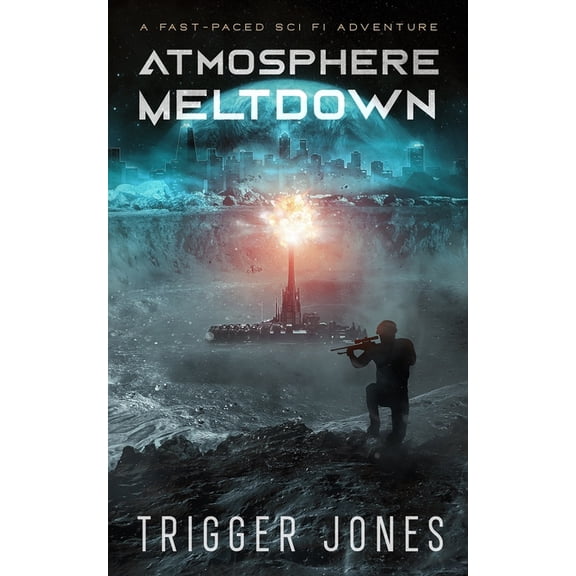 The Ion Burn Atmosphere Meltdown: A fast-paced sci fi adventure, Book 2, (Paperback)