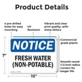 thumbnail image 2 of (2 Pack) Fresh Water (Non-Potable) OSHA Notice Sign 10 Inch X 7 Inch Plastic Sign, Weather Resistant, UV Protected for Workplace, Business, and Construction Site, Made in the USA, 2 of 8