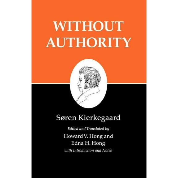 Kierkegaard's Writings Without Authority, Book 18, (Paperback)