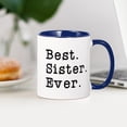 thumbnail image 3 of CafePress - Best Sister Ever Mug - 11 oz Ceramic Mug - Novelty Coffee Tea Cup, 3 of 4