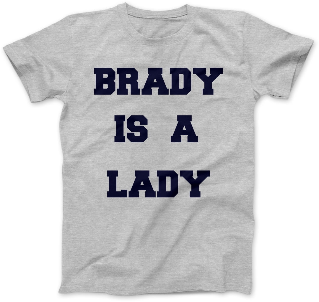 brady is a lady t shirt