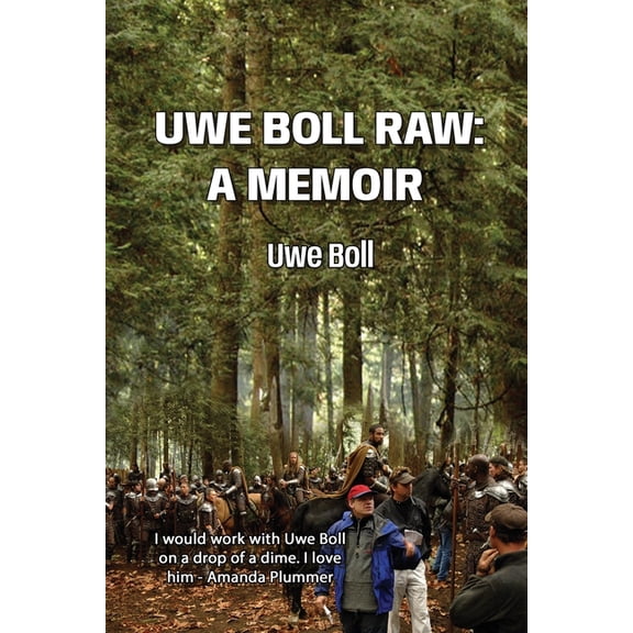 Uwe Boll Raw: A Memoir, (Paperback)