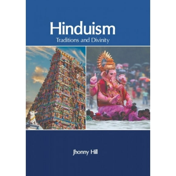Hinduism: Traditions and Divinity