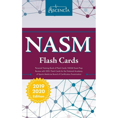 NASM Personal Training Book of Flash Cards: NASM Exam Prep Review with 300+ Flashcards for the National Academy of Sports Medicine Board of Certification Examination