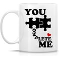 thumbnail image 2 of Funny Mug - You Complete Me Puzzles 11 Oz Ceramic Coffee Mugs - Funny, Sarcasm, Motivational, Inspirational birthday gifts for dates, husband, wife, boyfriend, girlfriend, partner, lover, 2 of 6