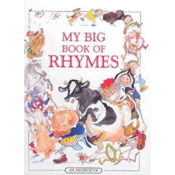Pre-Owned My Big Book of Rhymes: A Collection of Over 100 Traditional Nursery Rhymes (Hardcover) 1841351342 9781841351346