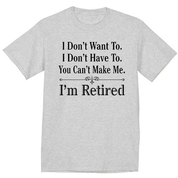 Decked Out Duds Funny Retirement Gifts Retired Tshirt Men's Graphic