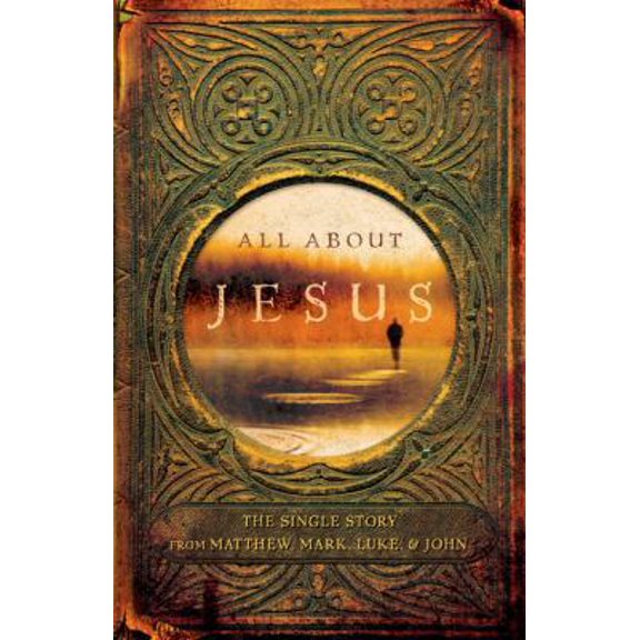 Pre-Owned All About Jesus: The Single Story from Matthew, Mark, Luke, & John (Paperback) 1932805737 9781932805734