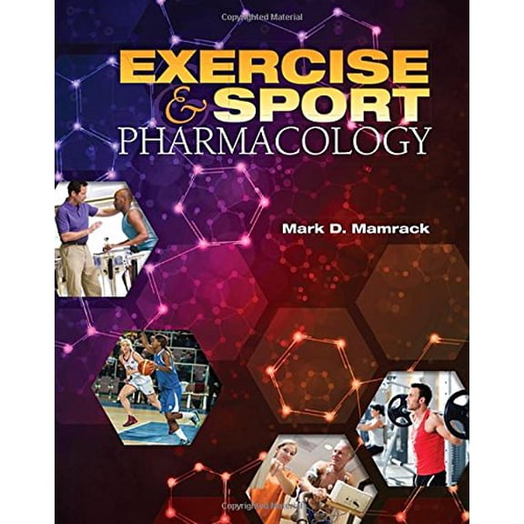 Pre-Owned Exercise and Sport Pharmacology (Paperback) 1621590348 9781621590347