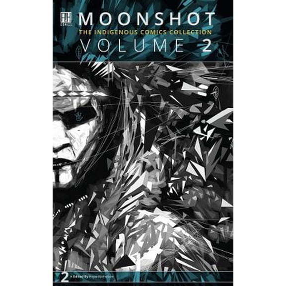 Pre-Owned Volume 2 en_US: MOONSHOT The Indigenous Comics Collection Volume 2 (Paperback) 0987715267 9780987715265
