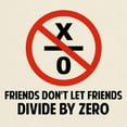 thumbnail image 3 of CafePress - Friends Don't Divide By Zero T Shirt - Men's Classic Graphic T-Shirt, 3 of 4