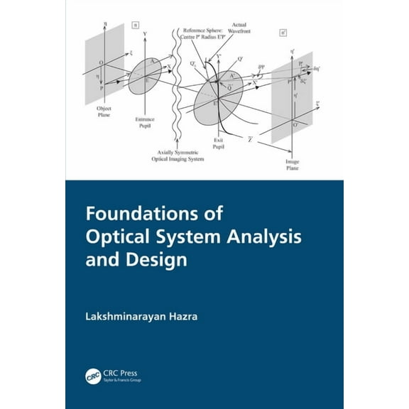 Foundations of Optical System Analysis and Design, (Hardcover)