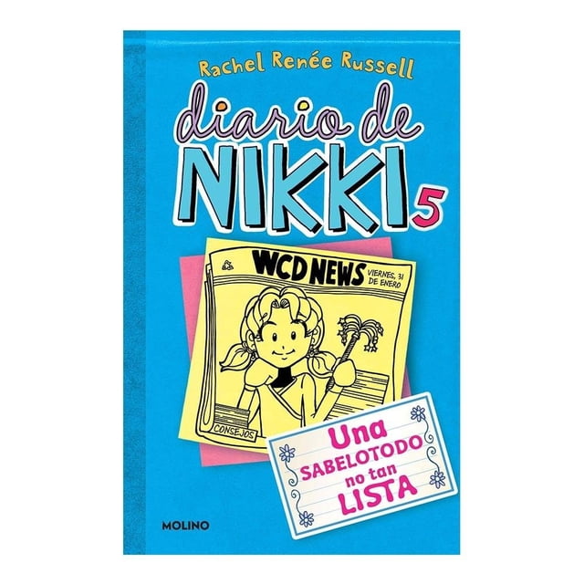 Diario de Nikki 5. Sabelotodo No Tan Lis Molino Penguin Random House Rachel Renee Russell