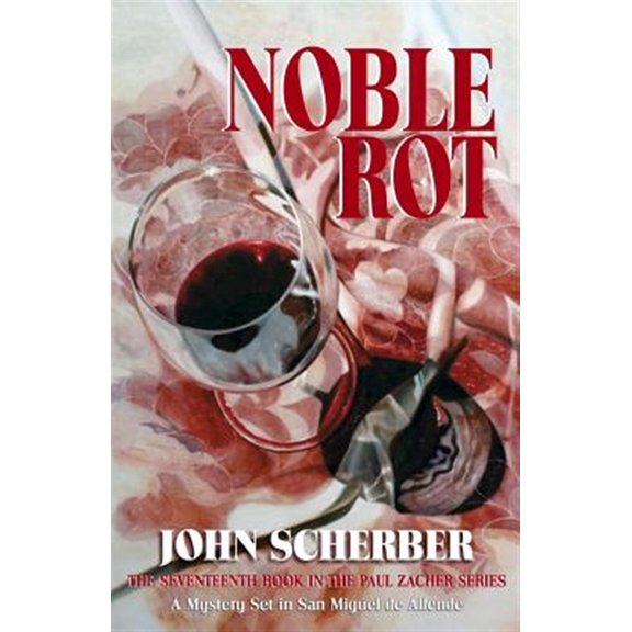 Pre-Owned Murder in Mexico: Noble Rot (Paperback)