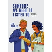 Someone We need to Listen to: Hearing from God: a workbook (Paperback)