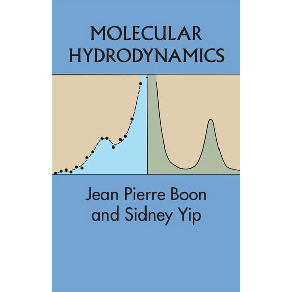 Dover Books on Physics: Molecular Hydrodynamics (Paperback)