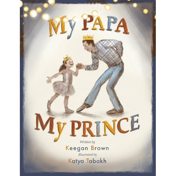 My Papa My Prince, (Paperback)
