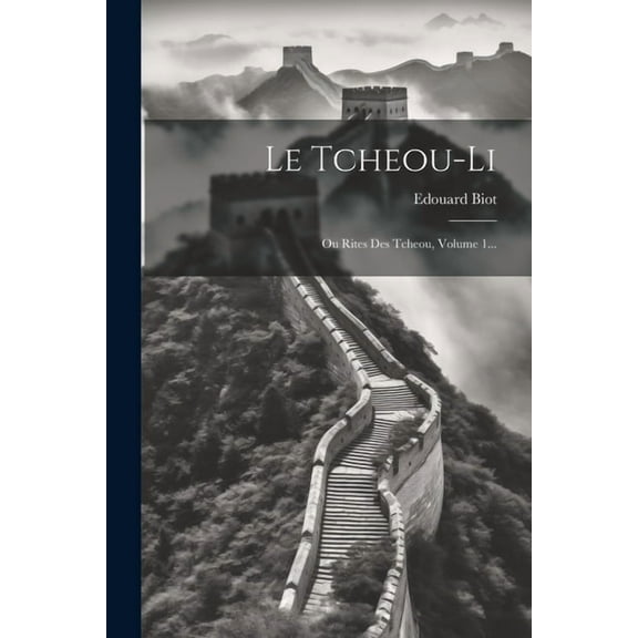 Le Tcheou-li, (Paperback)
