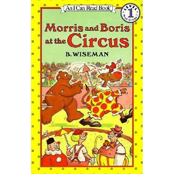 Pre-Owned Morris and Boris at the Circus (Unknown) 0833569988 9780833569981