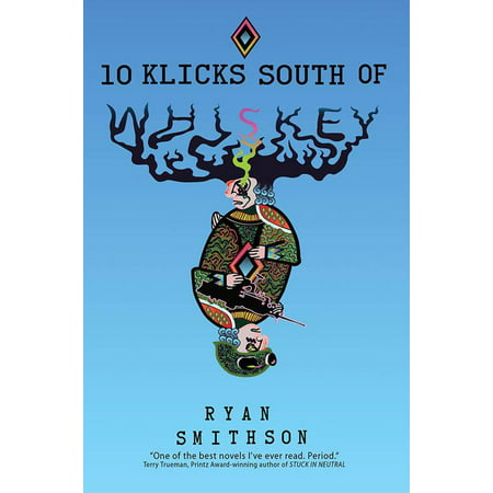 10 Klicks South of Whiskey - eBook (Top 10 Best Whiskeys)