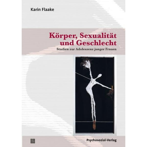Körper, Sexualität und Geschlecht (Paperback)