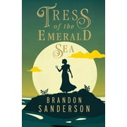 Secret Projects: Tress of the Emerald Sea : A Cosmere Novel (Hardcover)