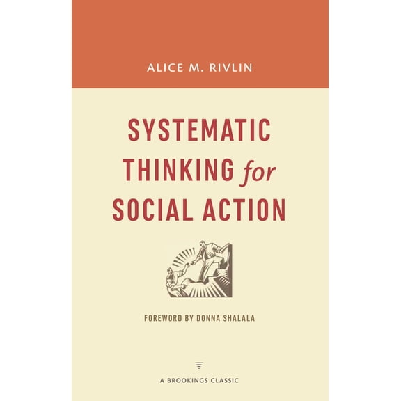 Brookings Classic Systematic Thinking for Social Action, (Paperback)
