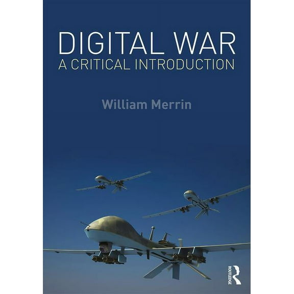 Digital War: A Critical Introduction, (Paperback)
