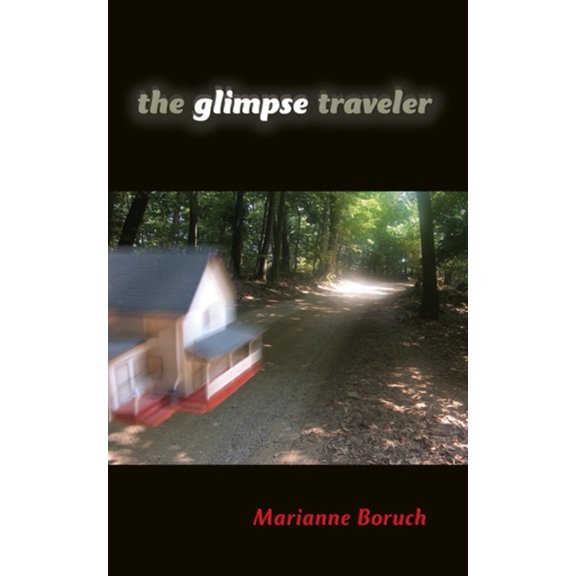 Break Away Books The Glimpse Traveler, (Paperback)