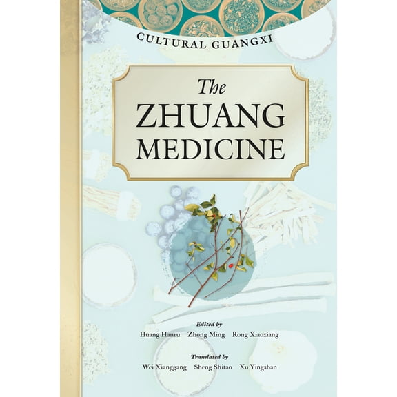 The Zhuang Medicine, (Hardcover)