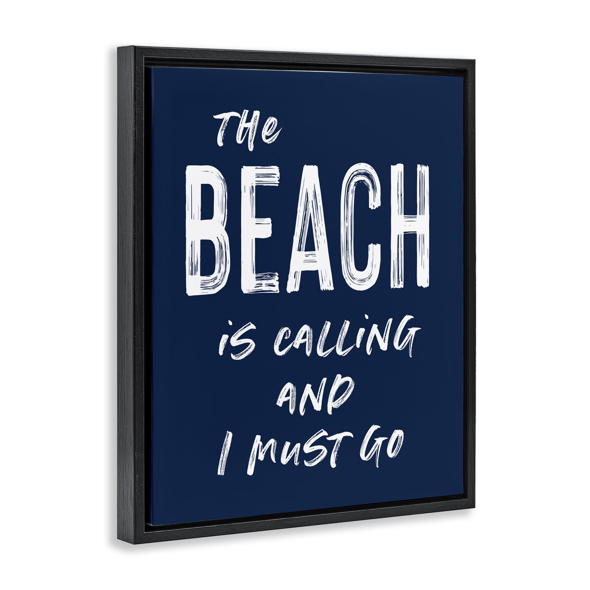 Beach Is Calling Summer Sentiment Black Framed Floater Canvas Wall Art, design by Lettered and Lined