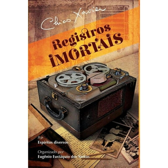 Terceiro Livro Da Trilogia Da Psicofonia de Chico: Registros Imortais (Paperback)