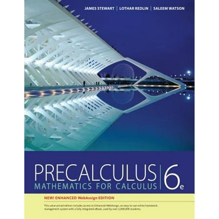 Precalculus with Enhanced Webassign Access Code: Mathematics for Calculus (Paperback) by James Stewart, Lothar Redlin, Saleem Watson