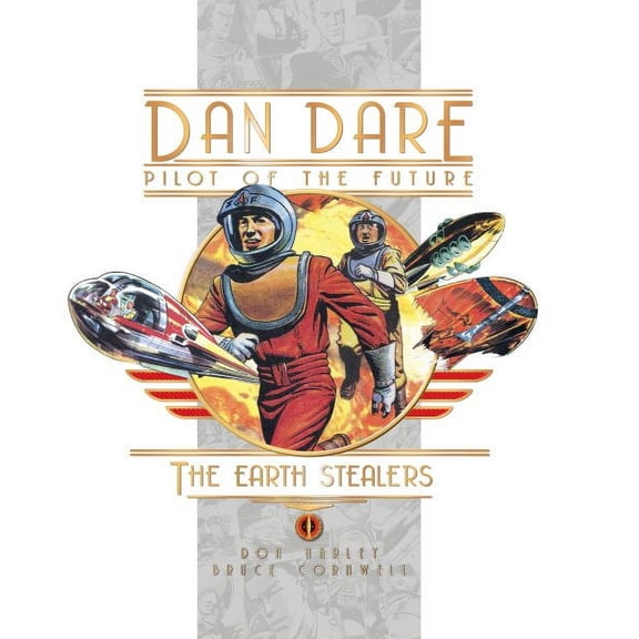 Dan Dare: The Earth Stealers (Hardcover)