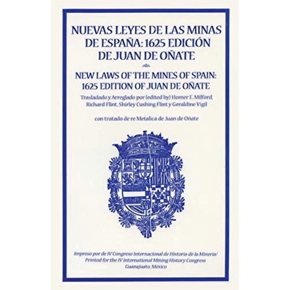 New Laws of the Mines of Spain, 1625 (Paperback)