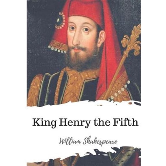 Pre-Owned King Henry the Fifth (Paperback)