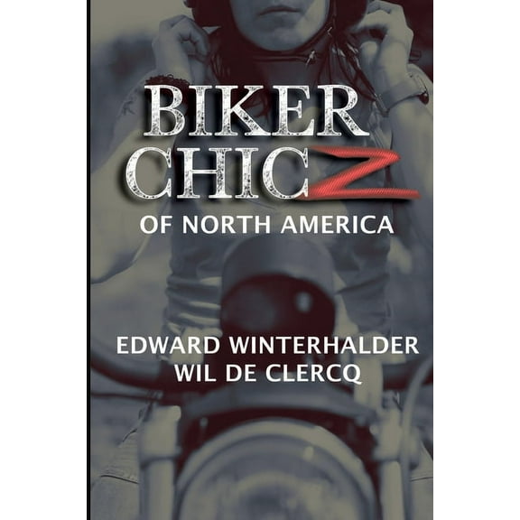 Biker Chicz Of North America, (Paperback)