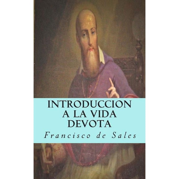 Introduccion a la vida devota (Paperback)