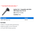 thumbnail image 2 of Ignition Coil - Compatible with 2004 - 2007 Saturn Vue 3.5L V6 2005 2006, 2 of 2