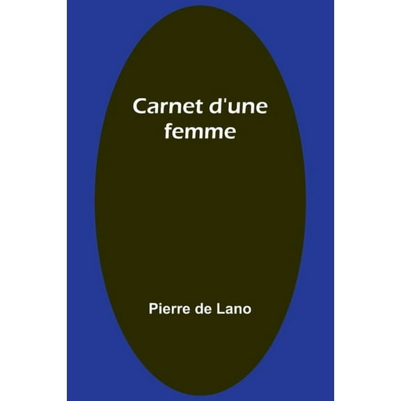 Carnet d'une femme, (Paperback)