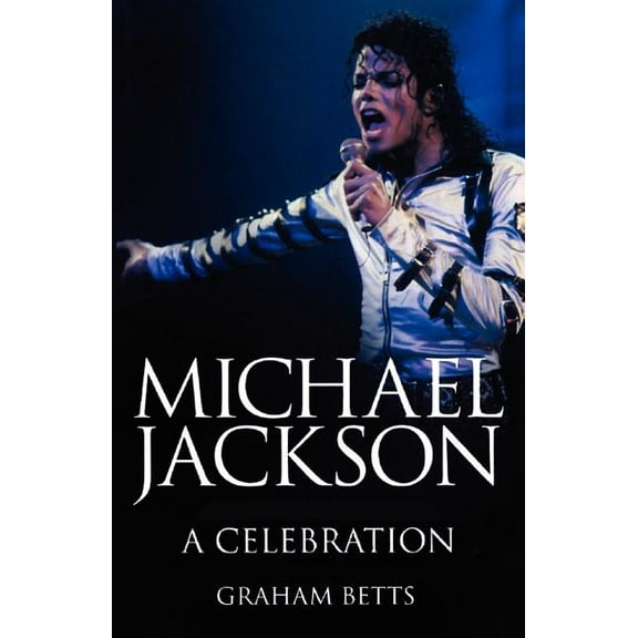 Michael Jackson a Celebration (Paperback)