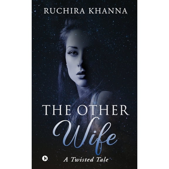 The Other Wife: A Twisted Tale, (Paperback)