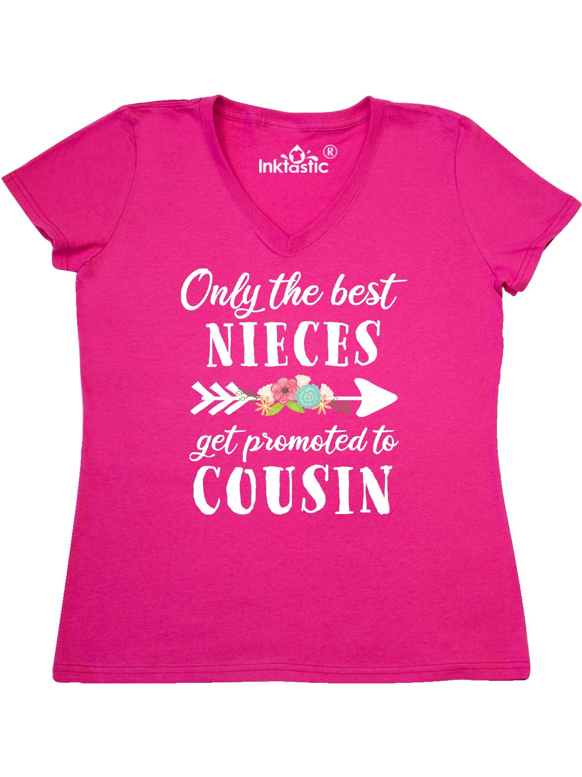 Inktastic Only the Best Nieces Get Promoted to Cousin Women's VNeck T