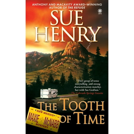 The Tooth of Time : A Maxine and Stretch Mystery (Best Mysteries Of All Time)