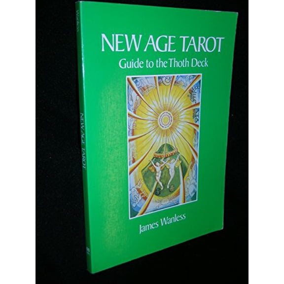 Pre-Owned New Age Tarot: Guide to the Thoth Deck (Paperback) 0961507918 9780961507916