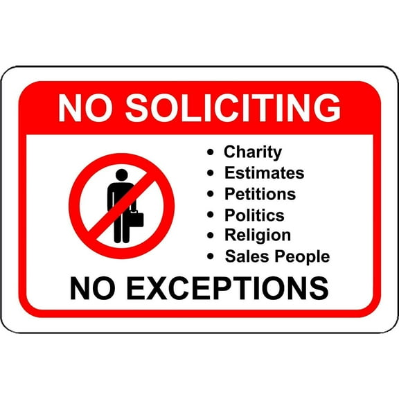 Metal Sign - No Soliciting No Exceptions Aluminum 8" X 12"