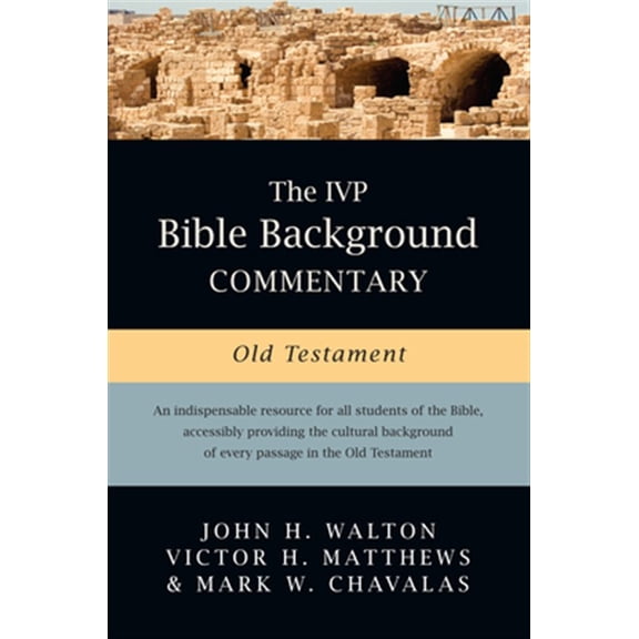Pre-Owned The IVP Bible Background Commentary : Old Testament (Hardcover) 9780830814190