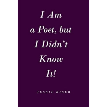 I Am a Poet, but I Didn't Know It! (Paperback)