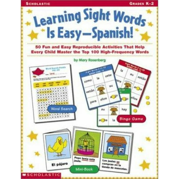 Pre-Owned Learning Sight Words is Easy-Spanish!: 50 Fun and Easy Reproducible Activities That Help Every Child Master the Top 100 High-Frequency Words (Paperback) 0439355338 9780439355339
