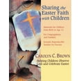 thumbnail image 2 of Sharing the Easter Faith with Children: Helping Children Observe Lent and Celebrate Easter, (Paperback), 2 of 2